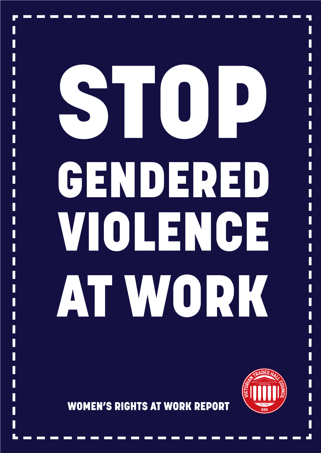 Stop Gendered Violence at Work Report