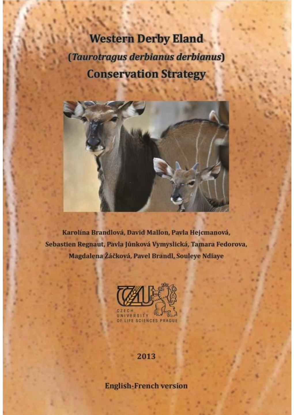 Western Derby Eland (Taurotragus Derbianus Derbianus) Conservation Strategy