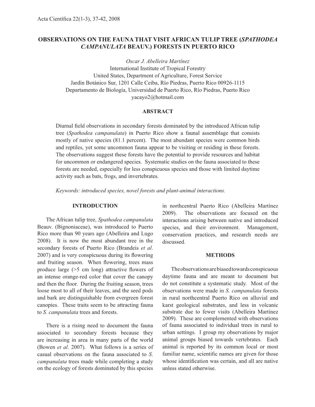 Observations on the Fauna That Visit African Tulip Tree (Spathodea Campanulata Beauv.) Forests in Puerto Rico