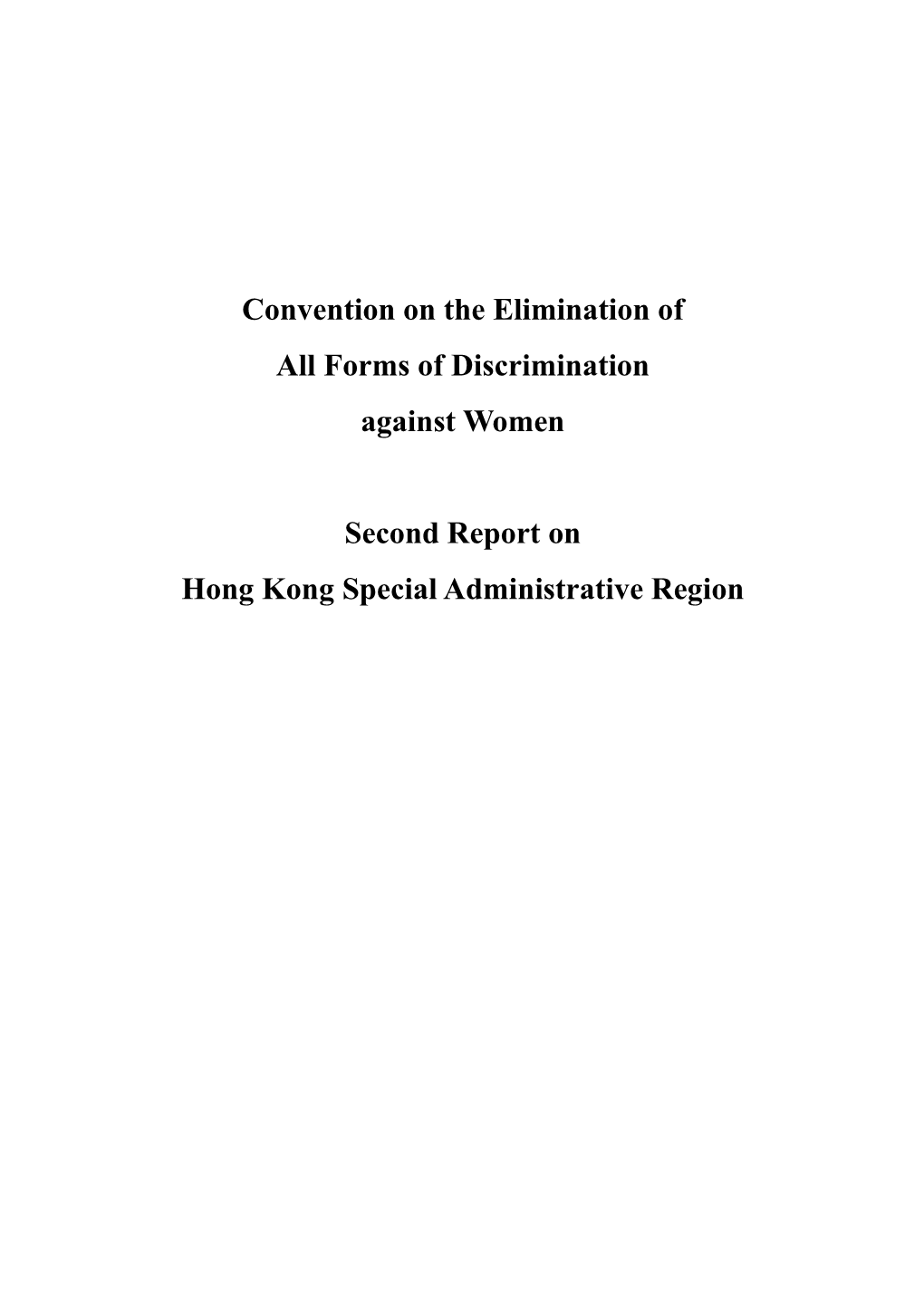Convention on the Elimination of All Forms of Discrimination Against Women