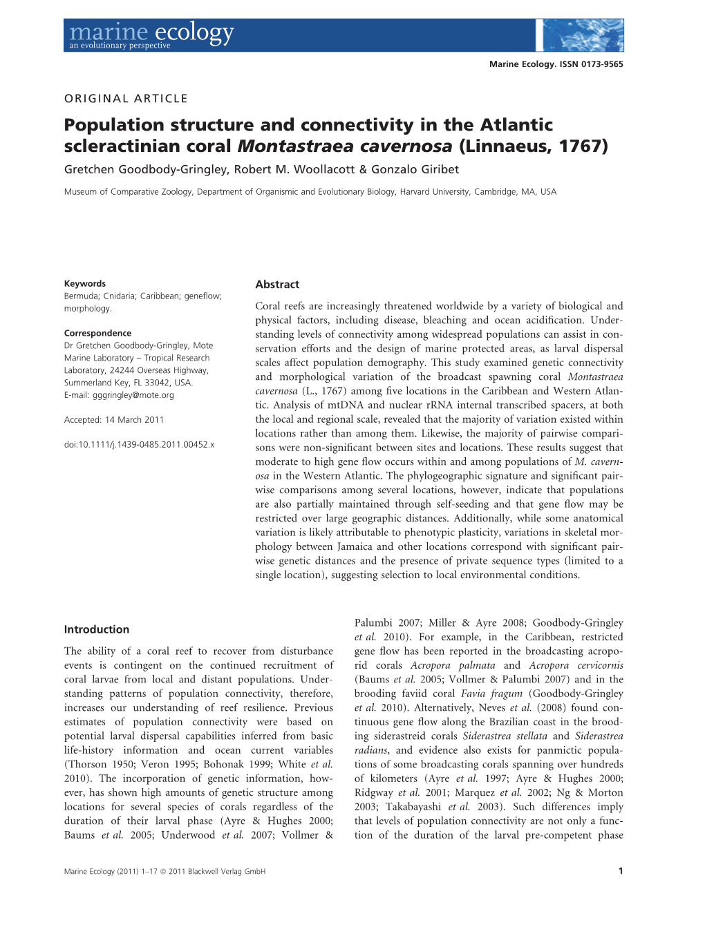 Population Structure and Connectivity in the Atlantic Scleractinian Coral Montastraea Cavernosa (Linnaeus, 1767) Gretchen Goodbody-Gringley, Robert M