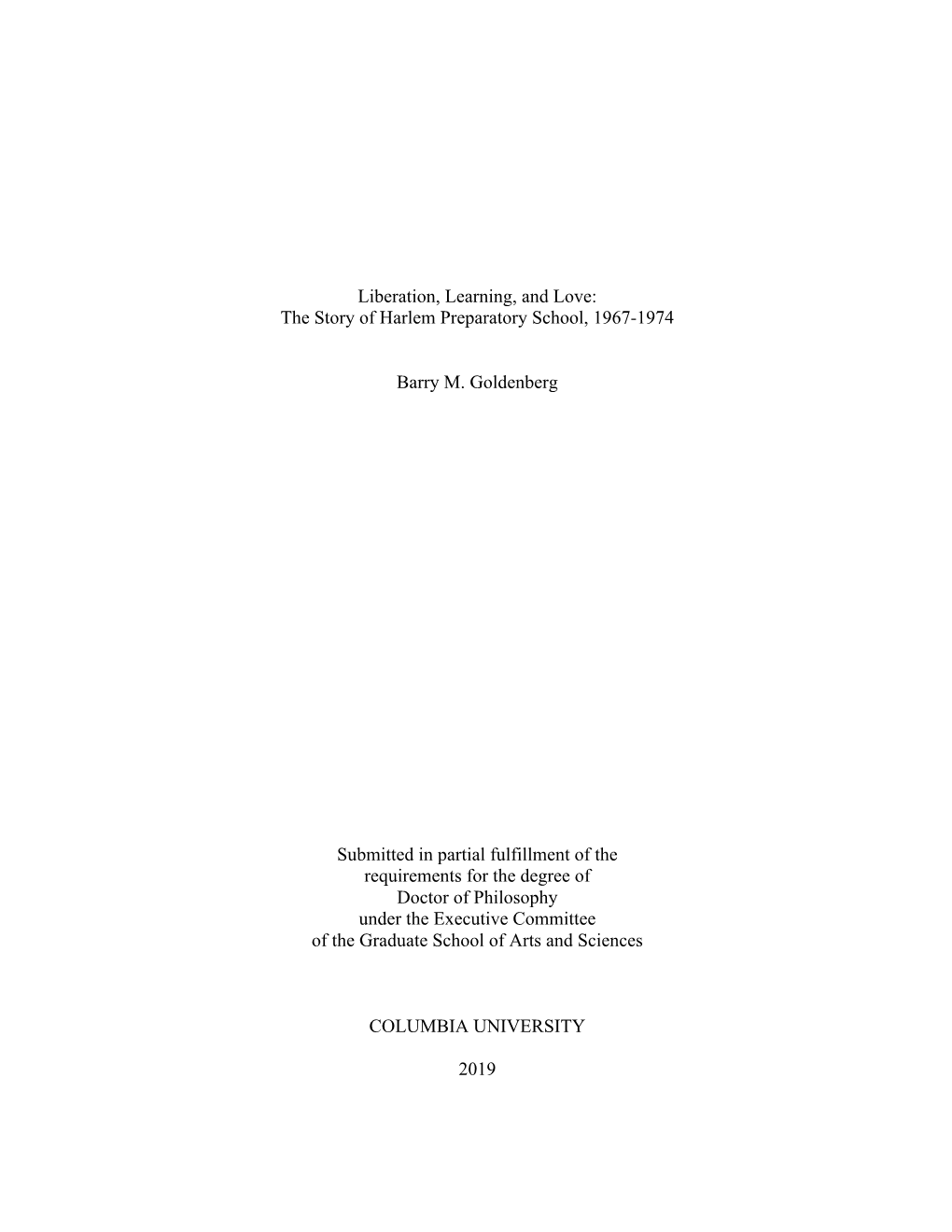 The Story of Harlem Preparatory School, 1967-1974 Barry M. Goldenberg Submitted in Partial Fulfi