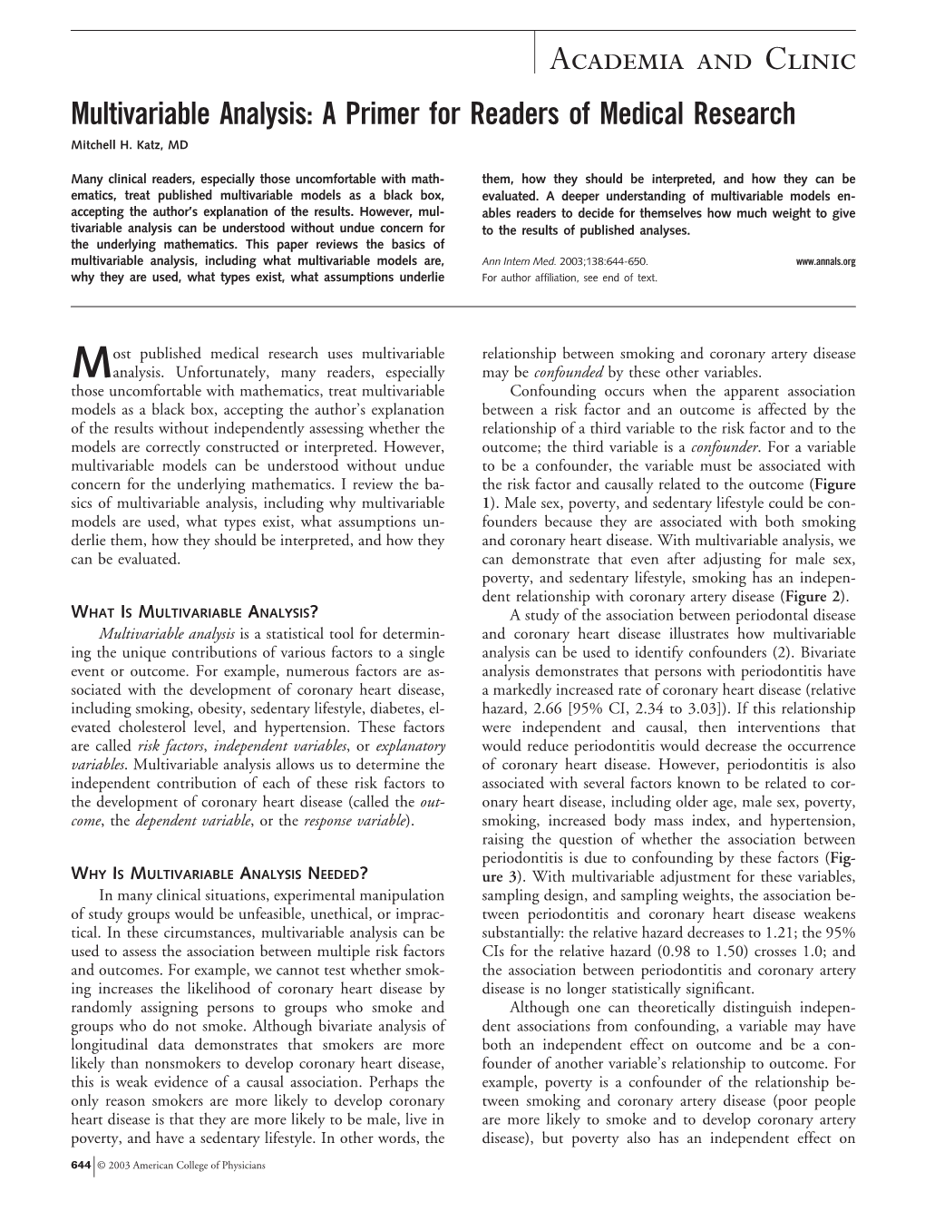 Multivariable Analysis: a Primer for Readers of Medical Research Mitchell H