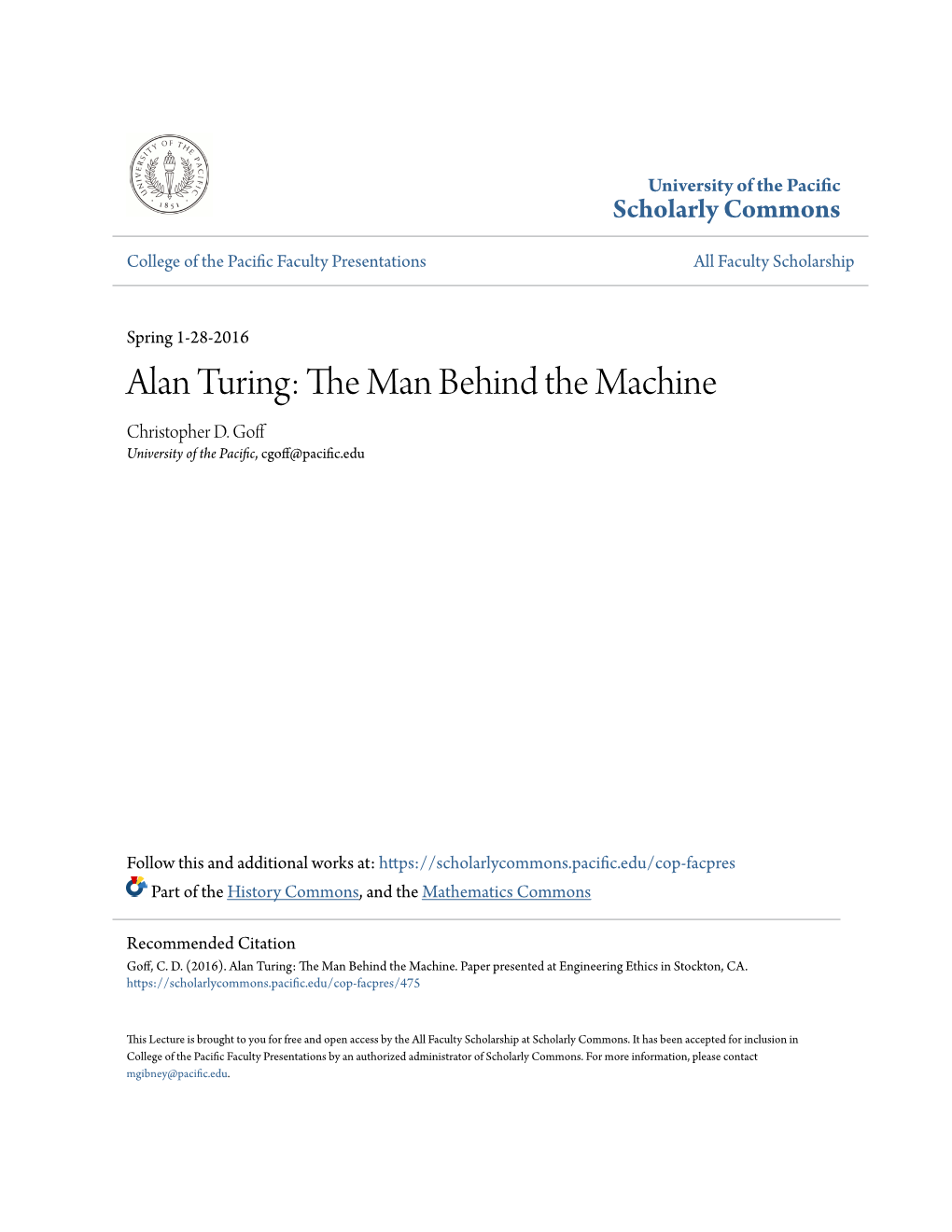 Alan Turing: the Am N Behind the Machine Christopher D