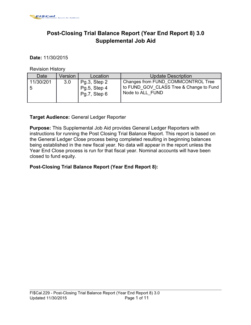 Post-Closing Trial Balance Report (Year End Report 8) 3.0 Supplemental Job Aid