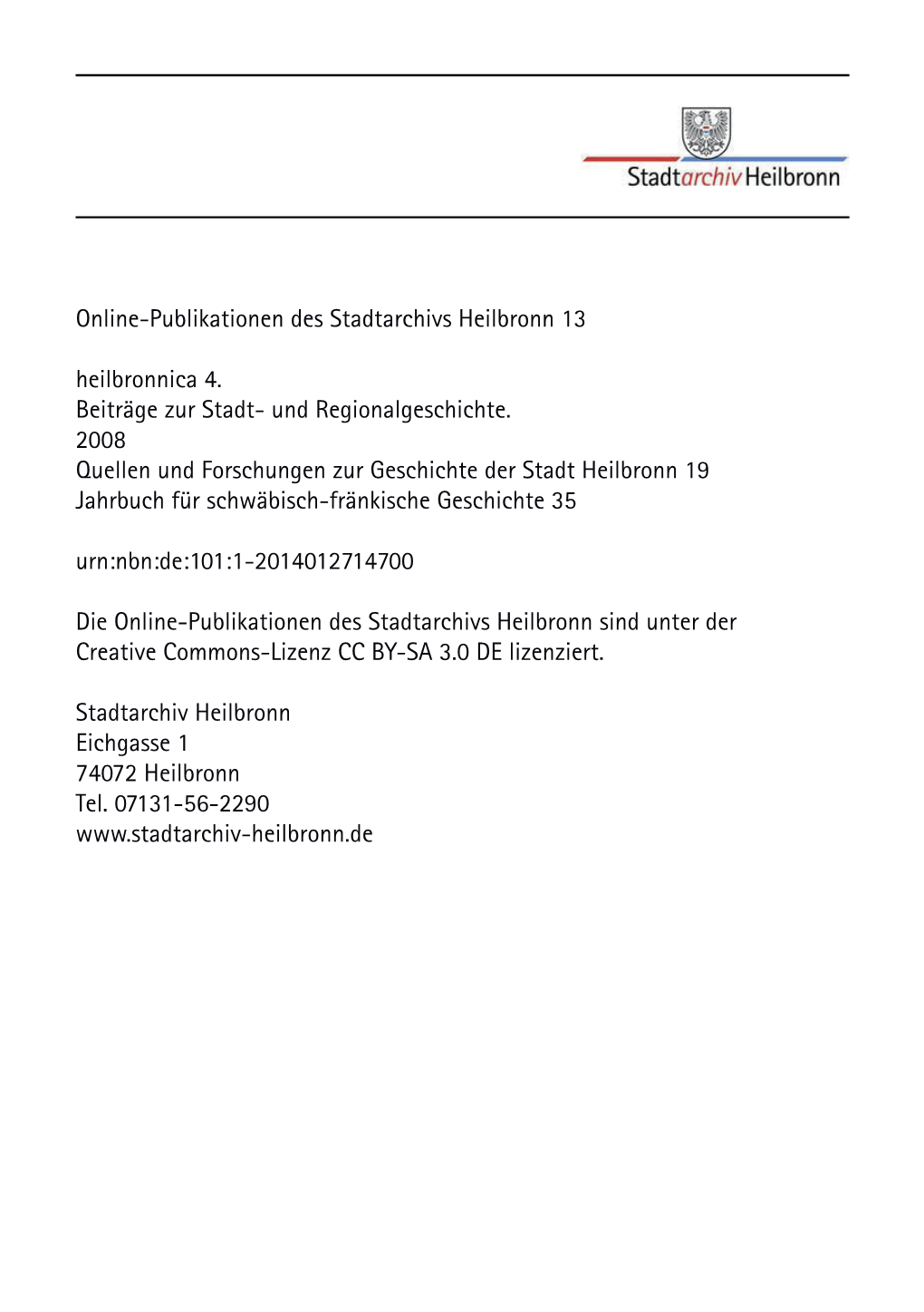 Heilbronnica 4. Beiträge Zur Stadt- Und Regionalgeschichte