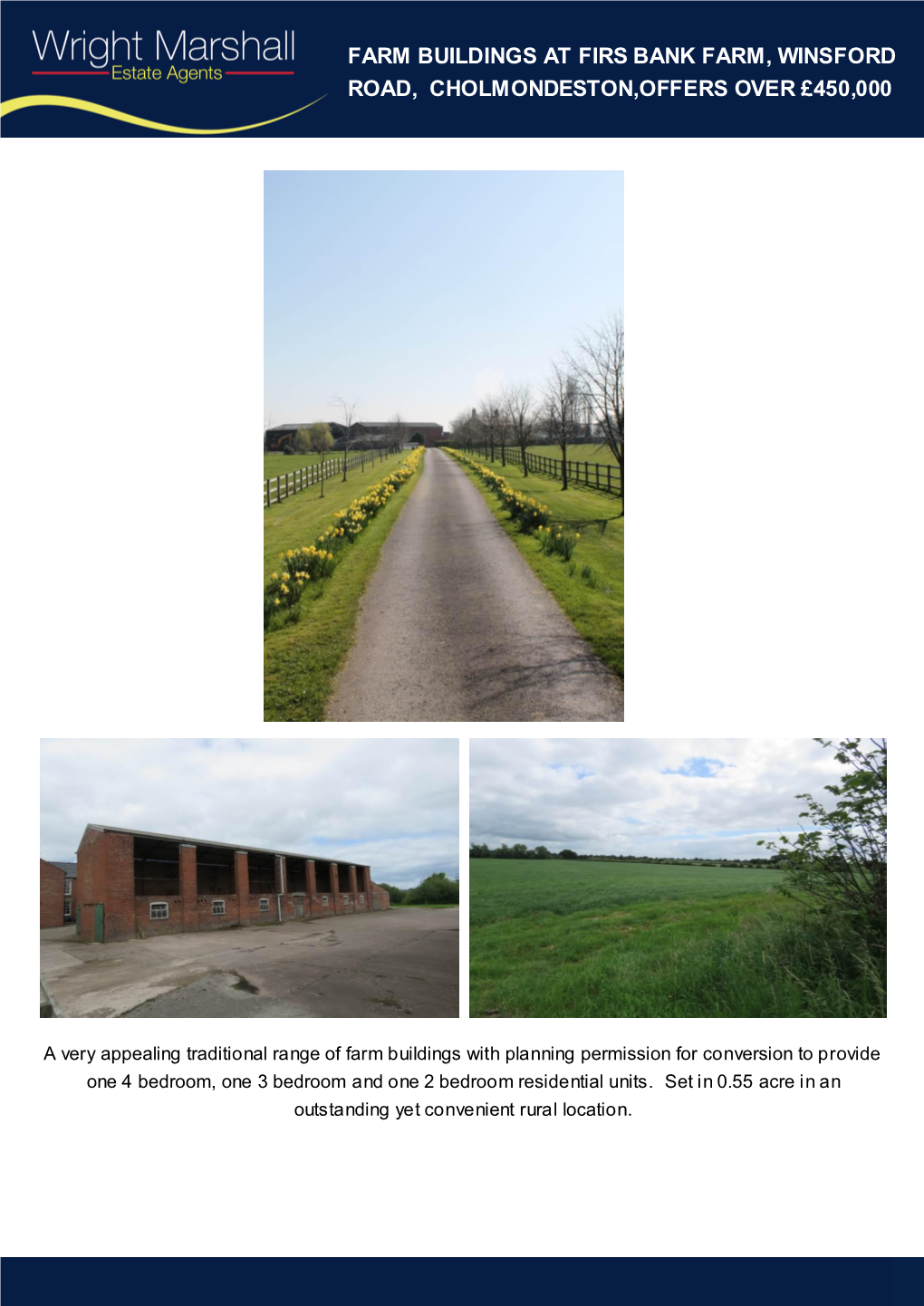 Farm Buildings at Firs Bank Farm, Winsford Road, Cholmondeston,Offers Over £450,000