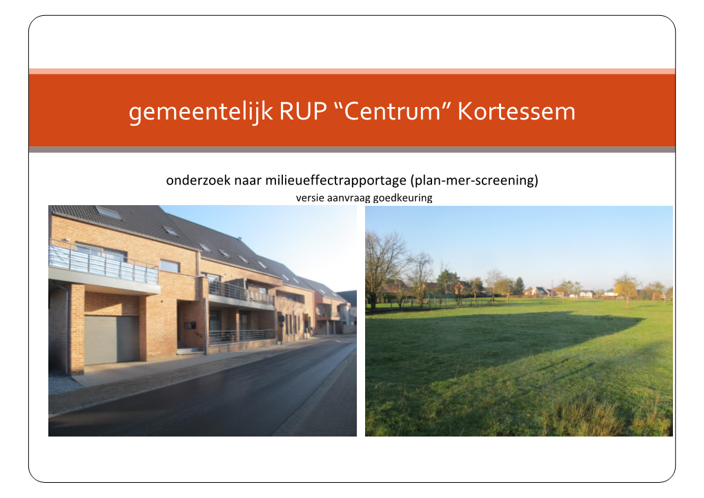 Gemeentelijk RUP ˝Centrum˛ Kortessem