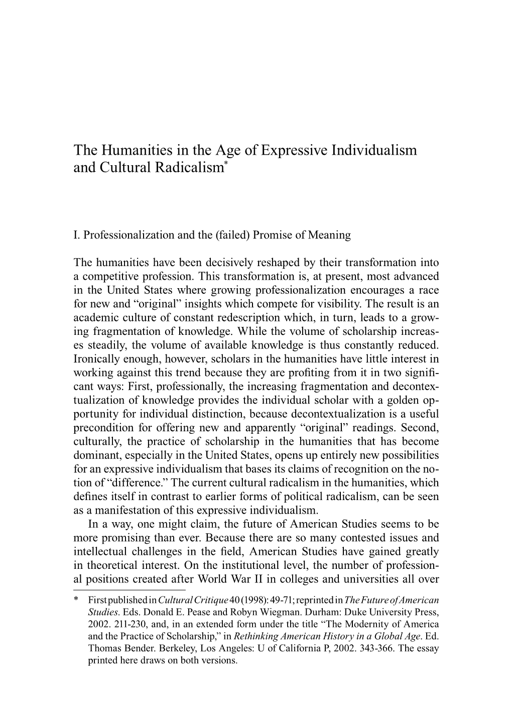 The Humanities in the Age of Expressive Individualism and Cultural Radicalism*