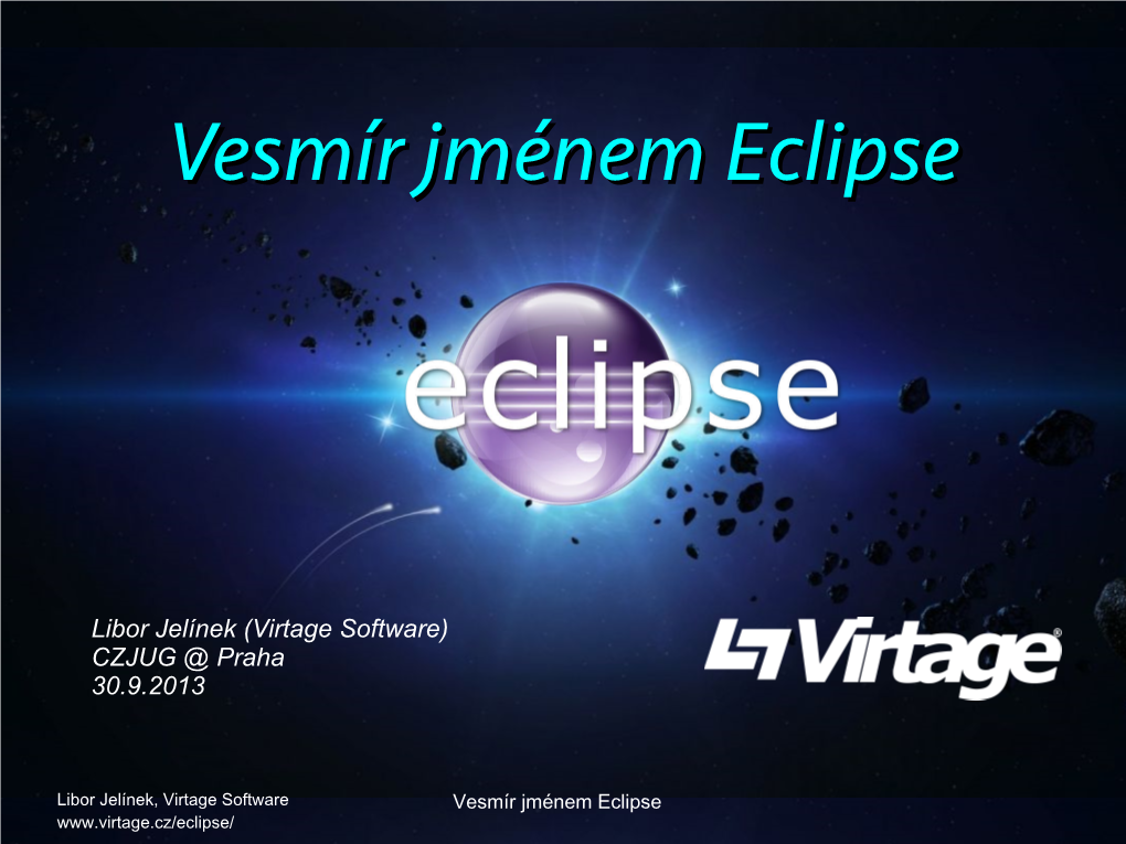 Vesmír Jménem Eclipse Liborlibor Jelínekjelínek