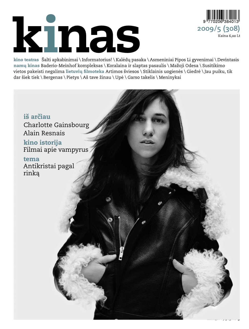 Iš Arčiau Charlotte Gainsbourg Alain Resnais Kino Istorija Filmai Apie Vampyrus Tema Antikristai Pagal Rinką