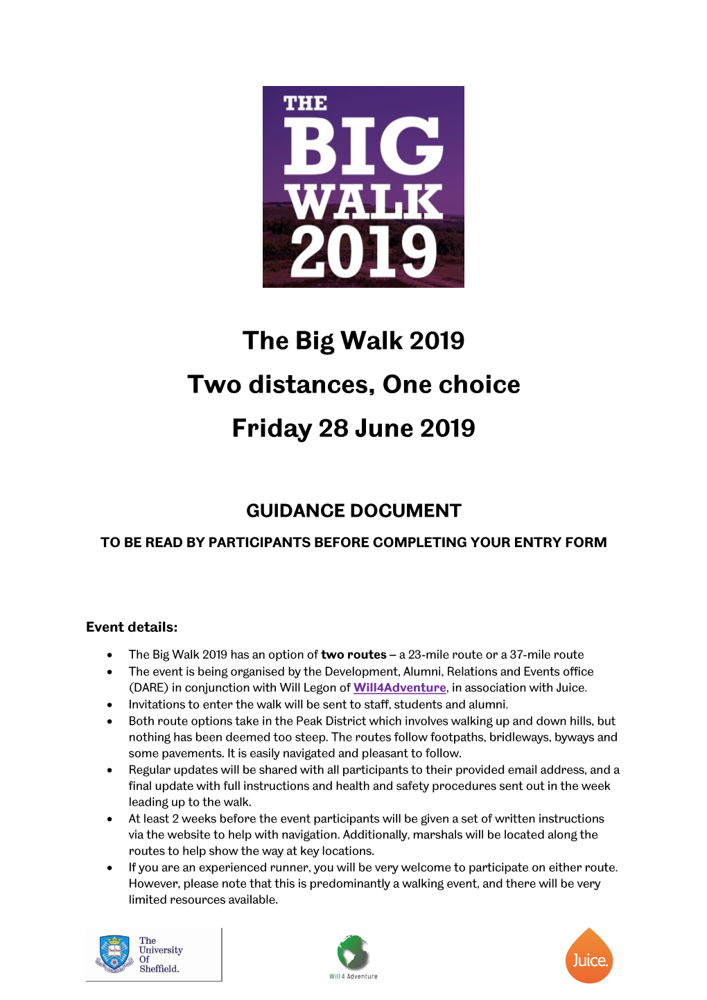 The Big Walk 2019 Two Distances, One Choice Friday 28 June 2019