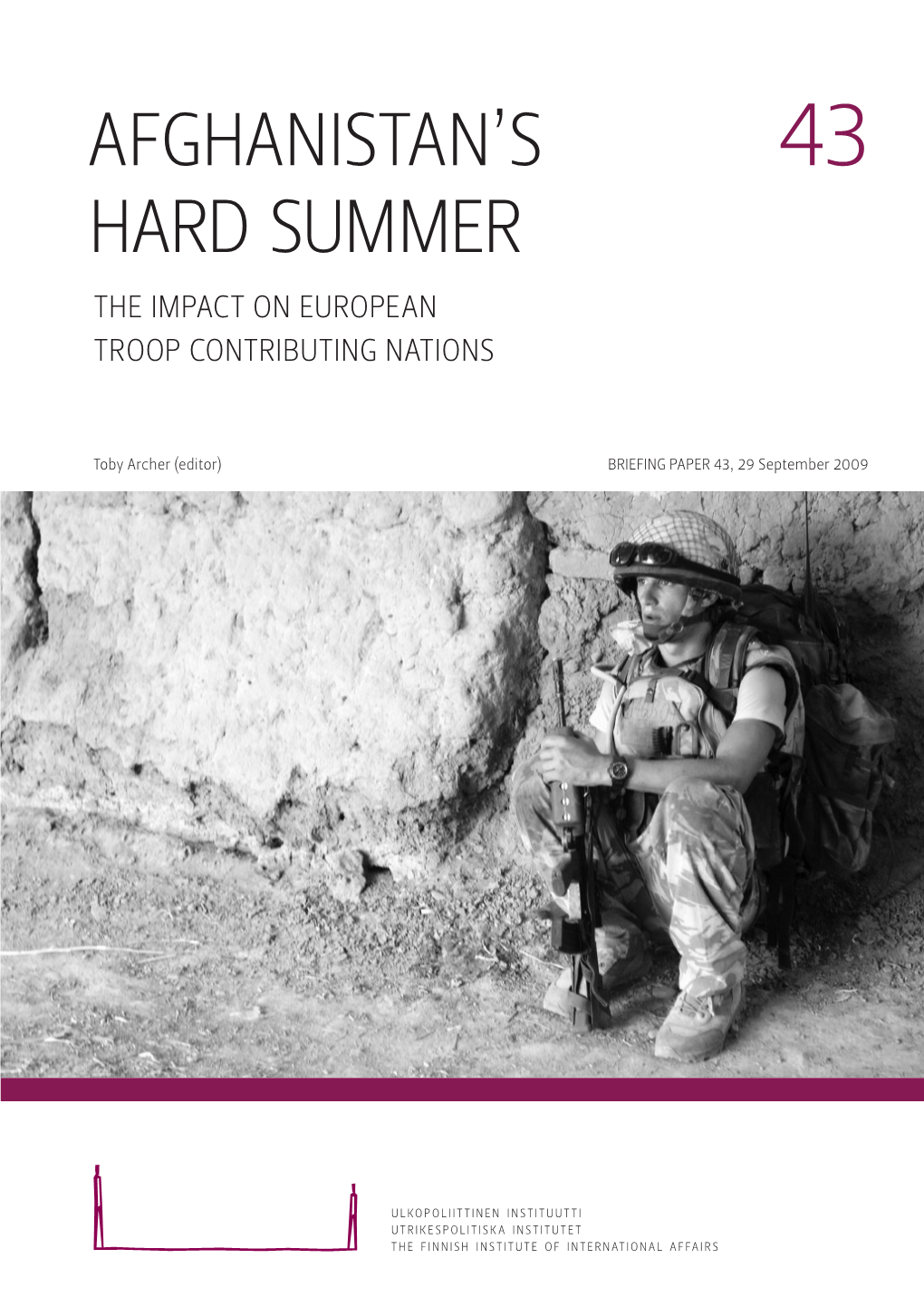 Afghanistan's Hard Summer