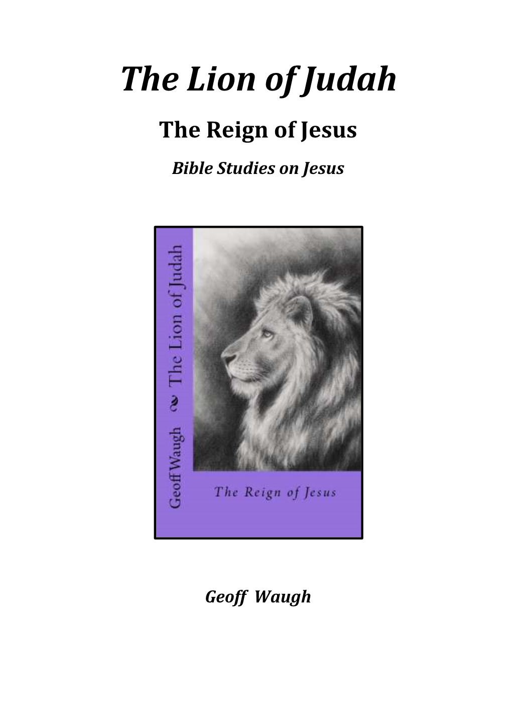 The Reign of Jesus –