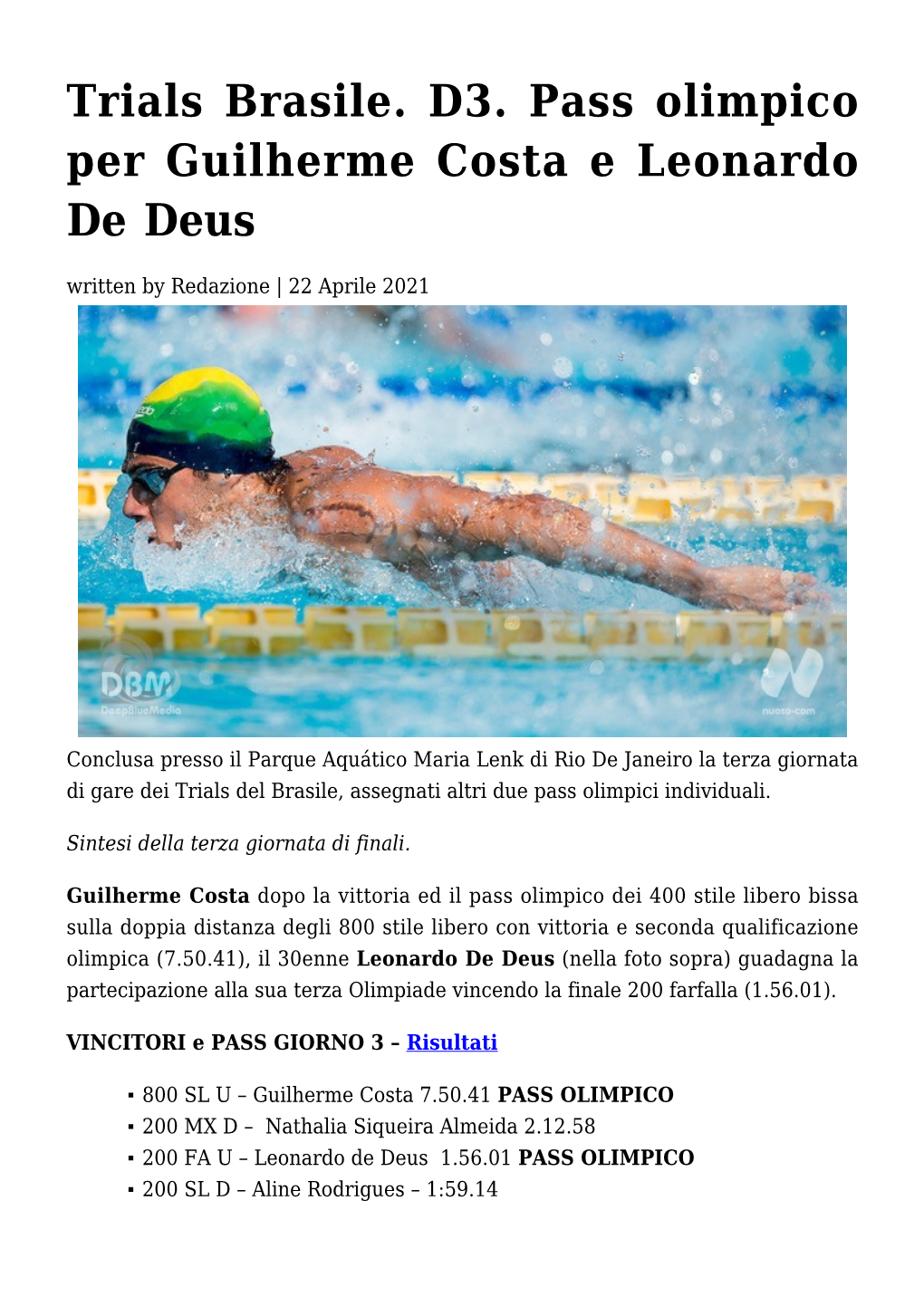 Trials Brasile. D3. Pass Olimpico Per Guilherme Costa E Leonardo De Deus Written by Redazione | 22 Aprile 2021