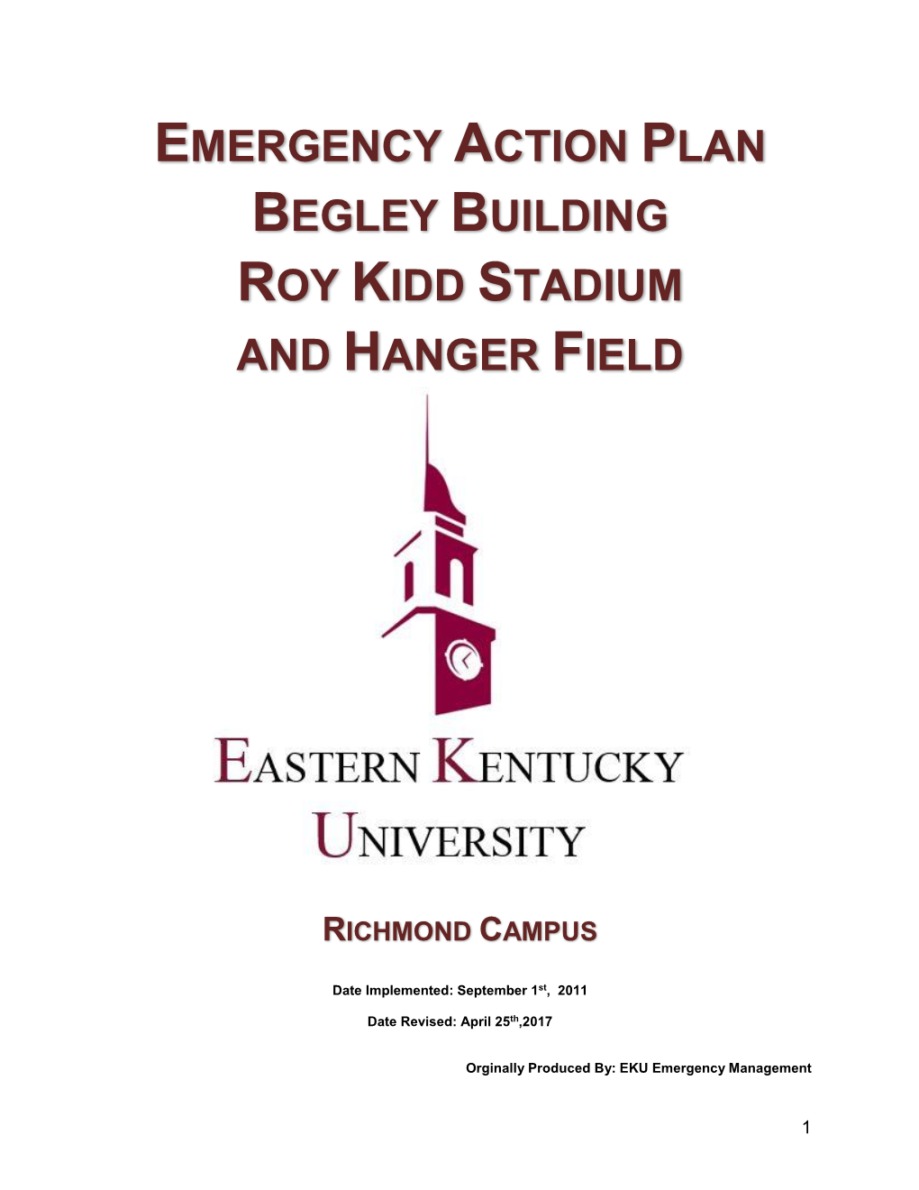 Emergency Action Plan Begley Building Roy Kidd Stadium and Hanger Field