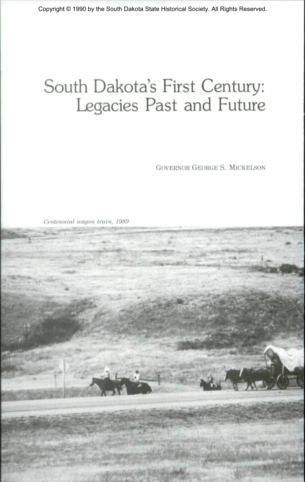 South Dakota's First Century: Legacies Past and Future