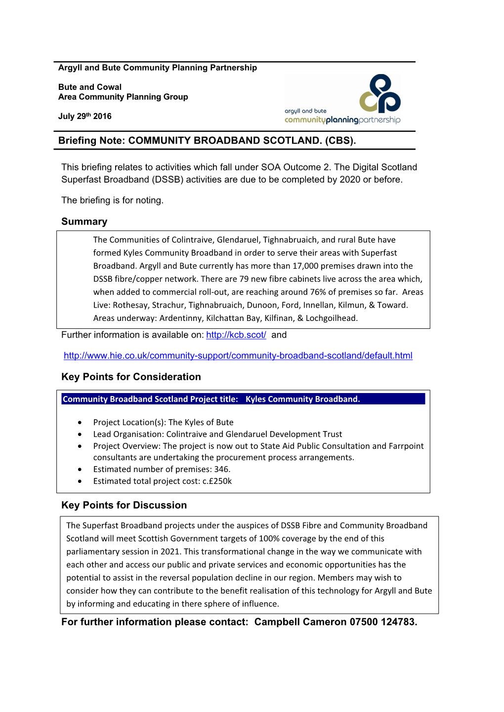 Community Broadband Scotland. (Cbs)