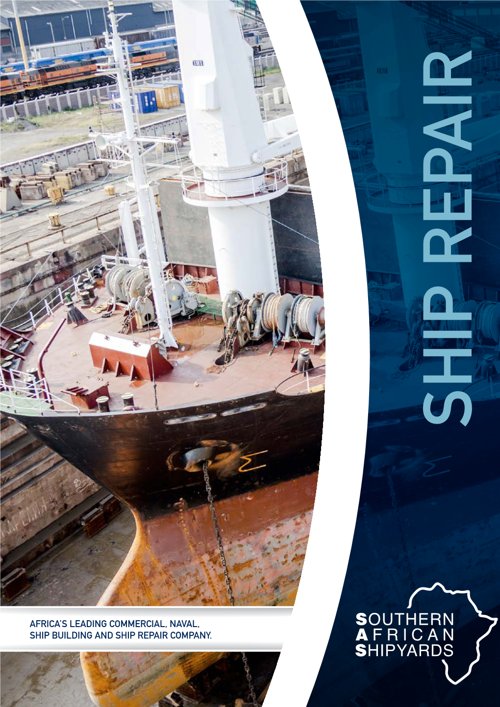 Africa's Leading Commercial, Naval, Ship Building and Ship Repair Company