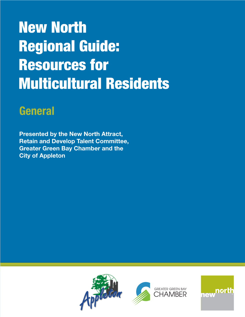 New North Regional Guide: Resources for Multicultural Residents