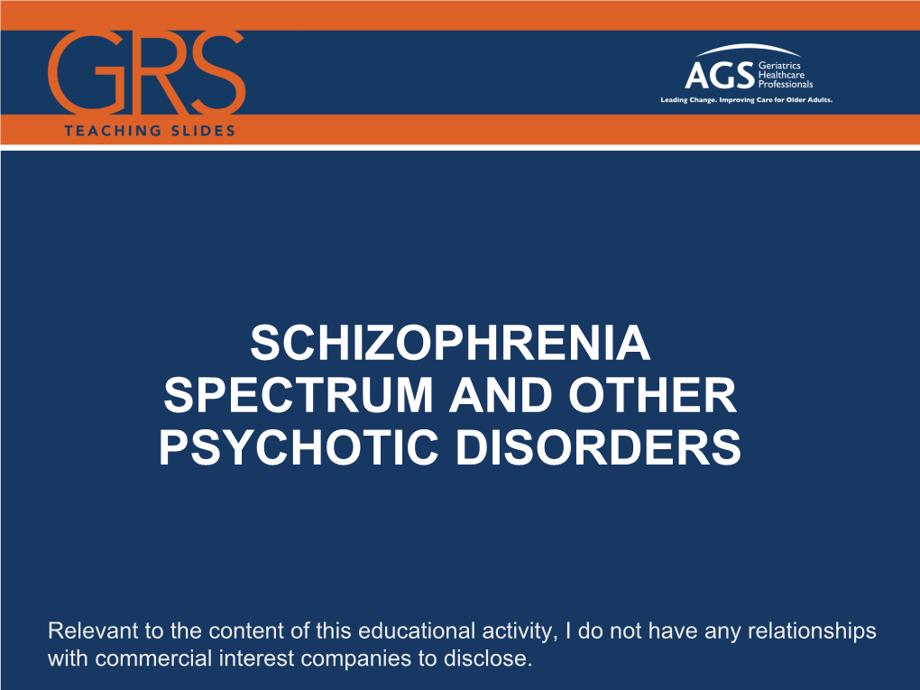 Schizophrenia Spectrum and Other Psychotic Disorders