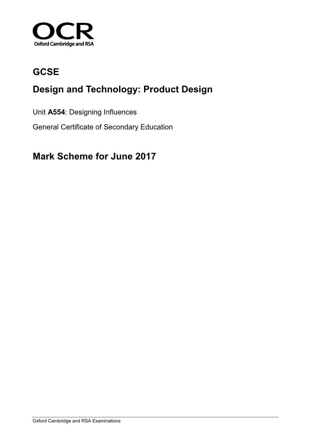 Mark Scheme A554 Designing Influences June 2017