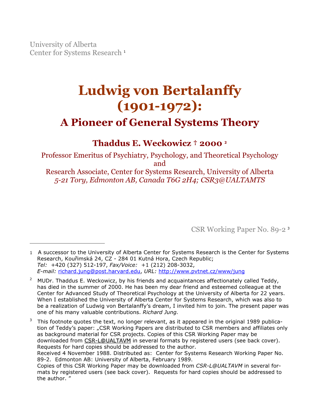 Ludwig Von Bertalanffy (1901-1972): a Pioneer of General Systems Theory