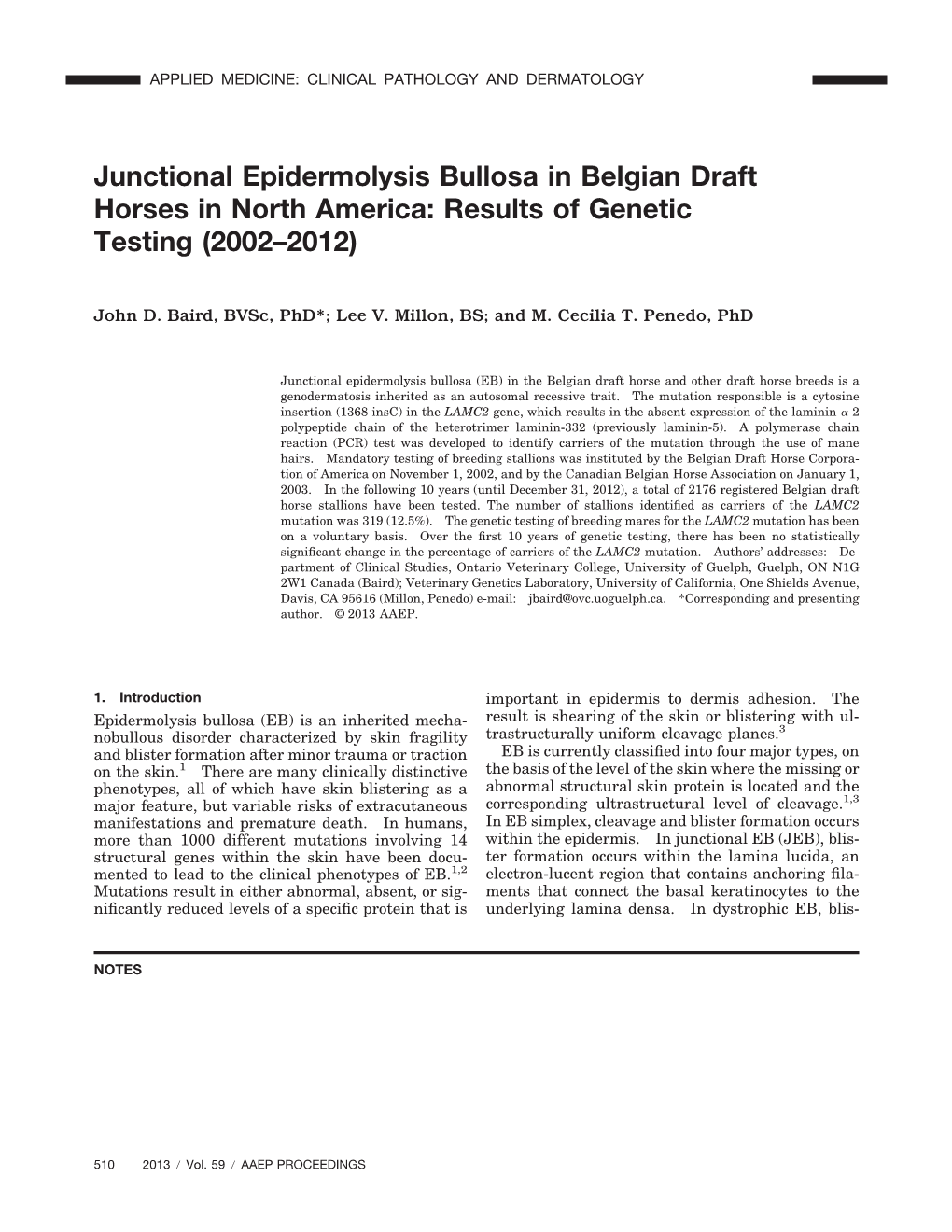 Junctional Epidermolysis Bullosa in Belgian Draft Horses in North America: Results of Genetic Testing (2002–2012)