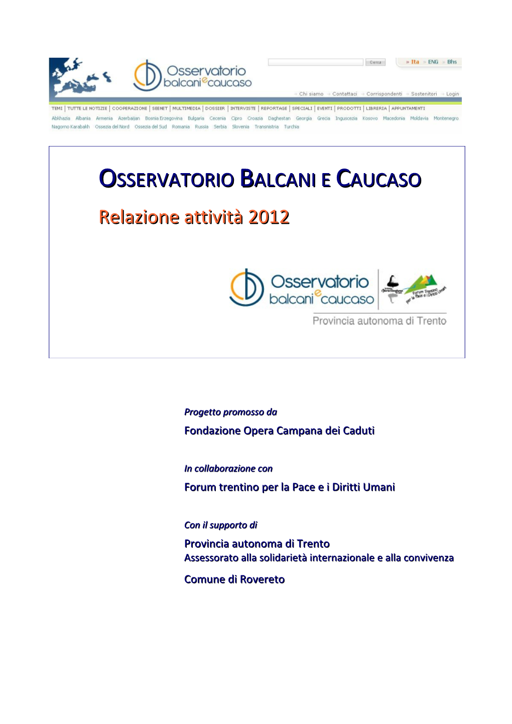 OSSERVATORIO BALCANI E CAUCASO Relazione Attività 2012