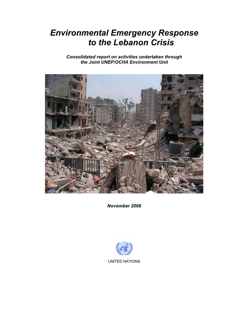 Environmental Emergency Response to the Lebanon Crisis