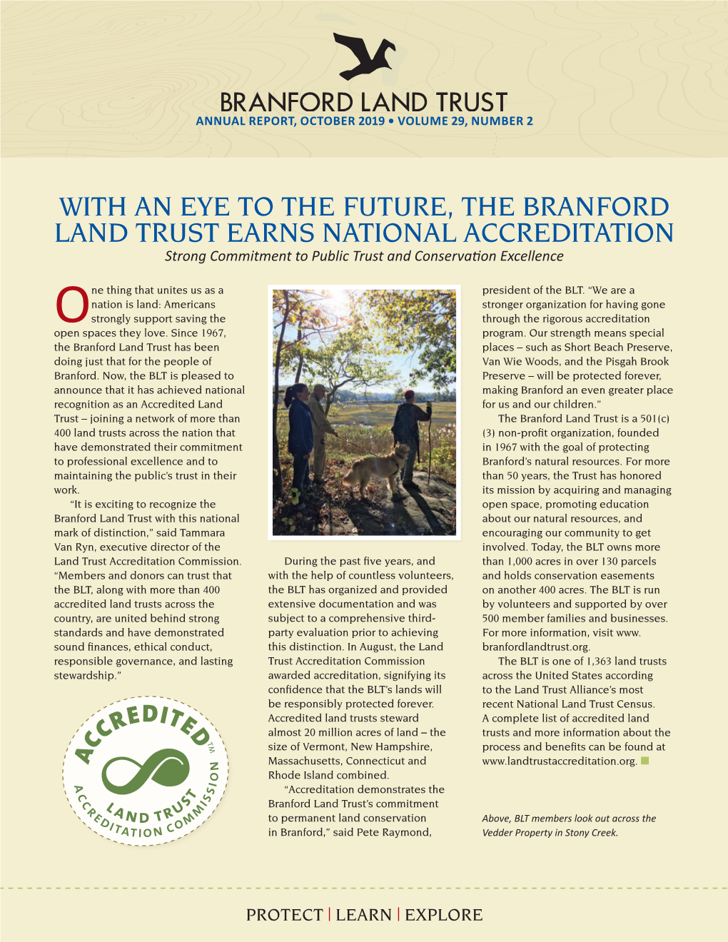 WITH an EYE to the FUTURE, the BRANFORD LAND TRUST EARNS NATIONAL ACCREDITATION Strong Commitment to Public Trust and Conservation Excellence