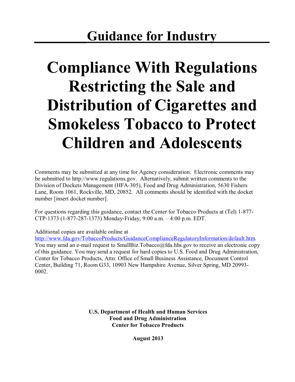 Compliance with Regulations Restricting the Sale and Distribution of Cigarettes and Smokeless Tobacco to Protect Children and Adolescents