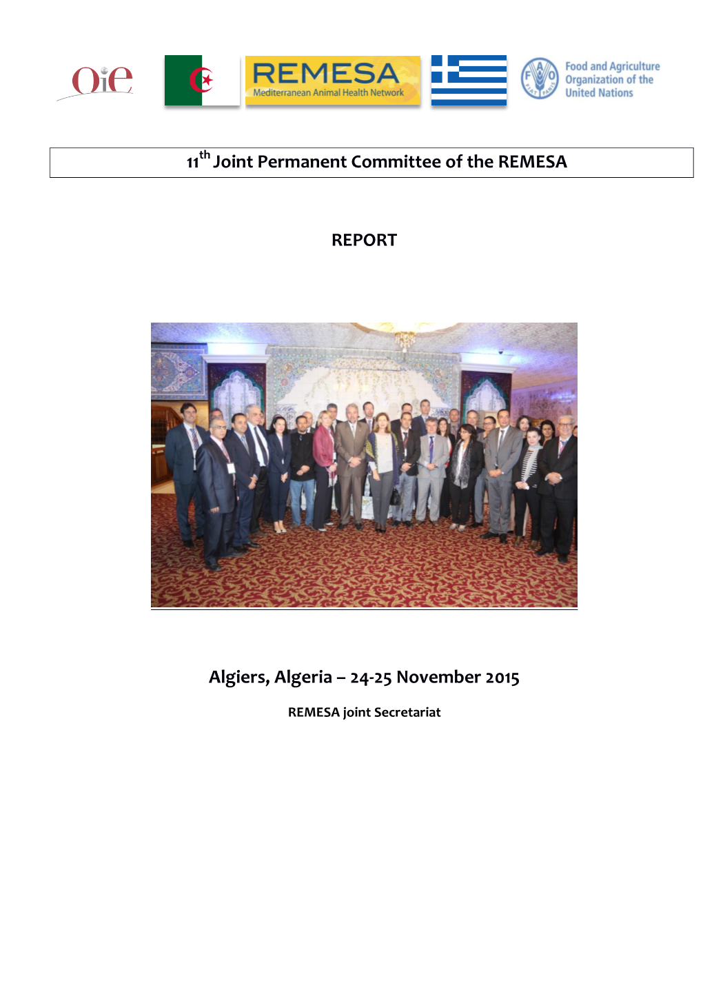 11 Joint Permanent Committee of the REMESA REPORT Algiers, Algeria