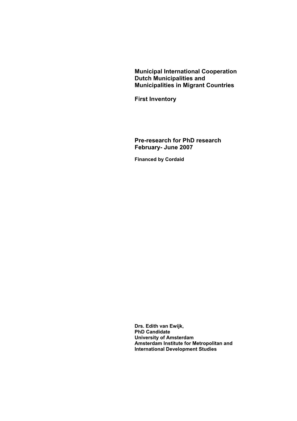 Municipal International Cooperation Dutch Municipalities and Municipalities in Migrant Countries First Inventory Pre-Research