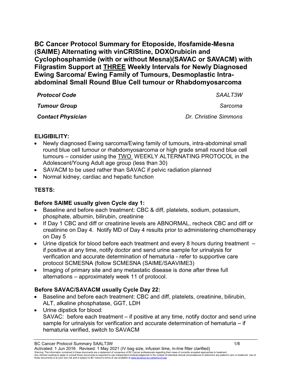 BC Cancer Protocol Summary for Etoposide, Ifosfamide-Mesna (SAIME) Alternating with Vincristine, Doxorubicin and Cyclophosphamid