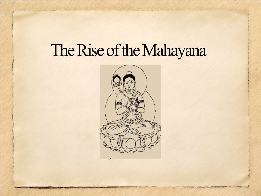 Download Mahāyāna Presentation 11 July 2017 Here