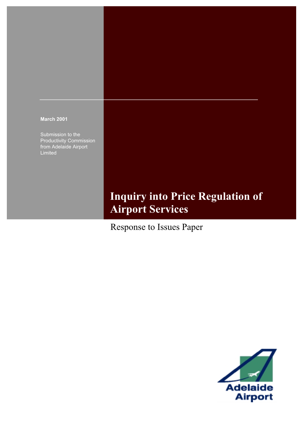 Inquiry Into Price Regulation of Airport Services Response to Issues Paper Table of Contents