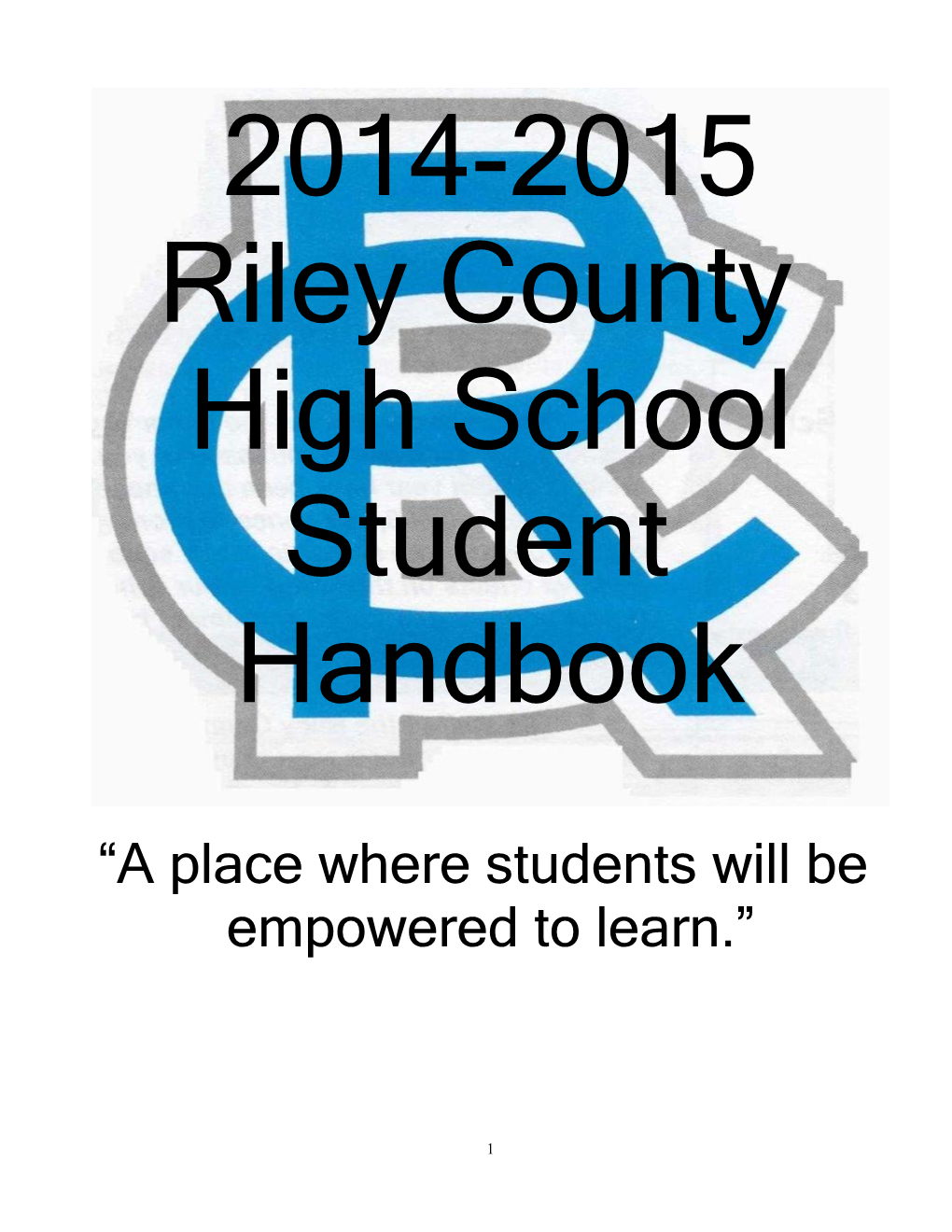 2014-2015 Riley County High School Student Handbook