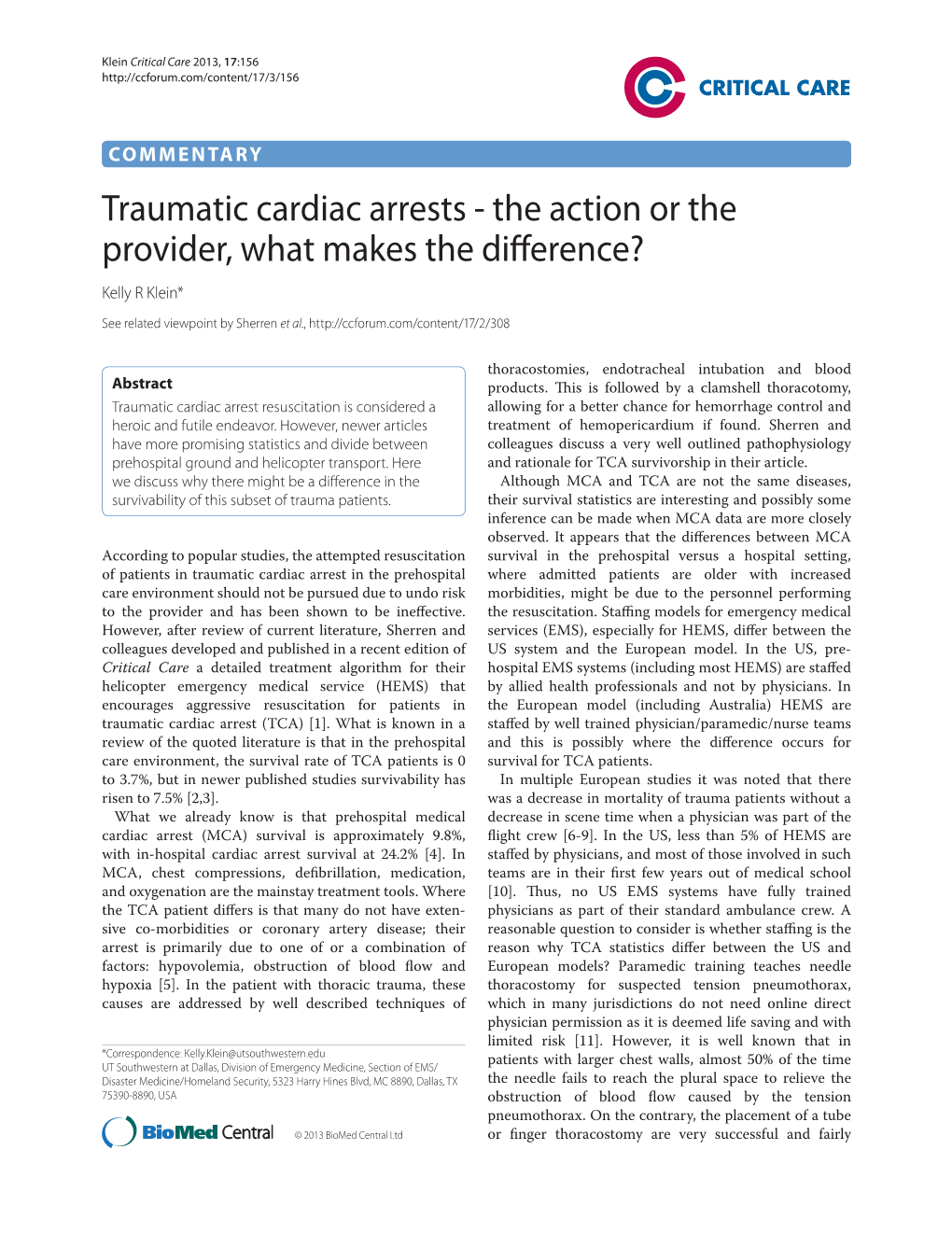 Traumatic Cardiac Arrests - the Action Or the Provider, What Makes the Diff Erence? Kelly R Klein*
