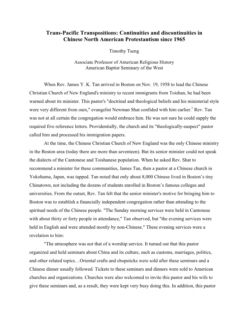 Continuities and Discontinuities in Chinese North American Protestantism Since 1965