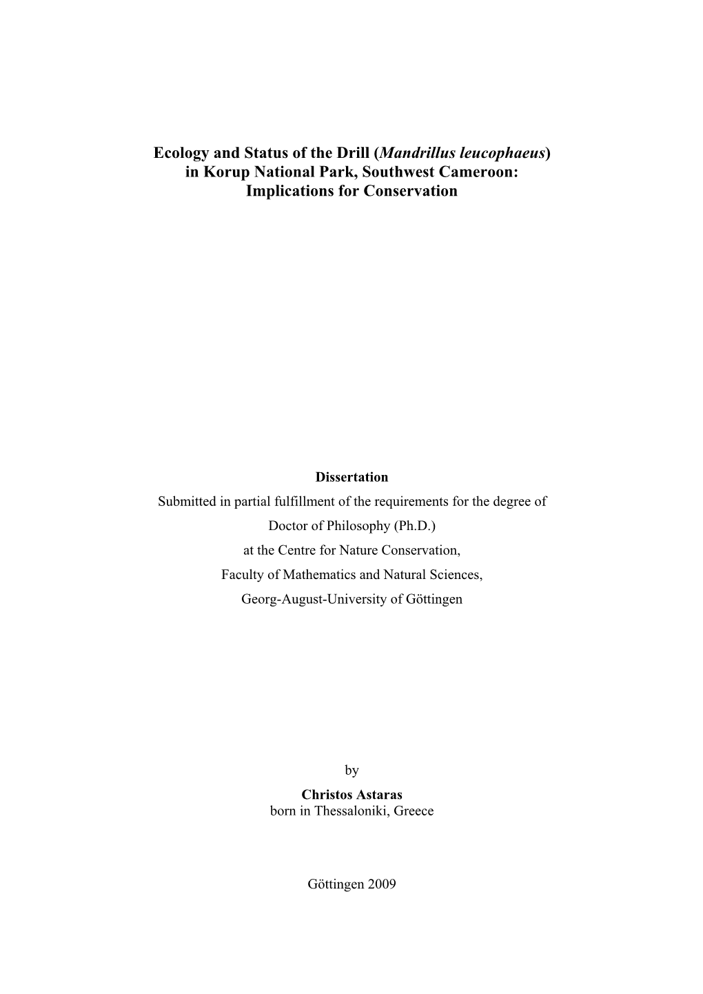 Ecology and Status of the Drill (Mandrillus Leucophaeus) in Korup National Park, Southwest Cameroon: Implications for Conservation