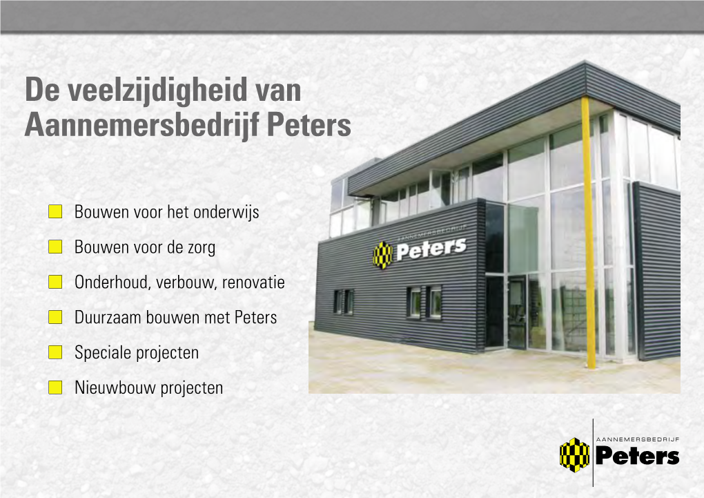 De Veelzijdigheid Van Aannemersbedrijf Peters