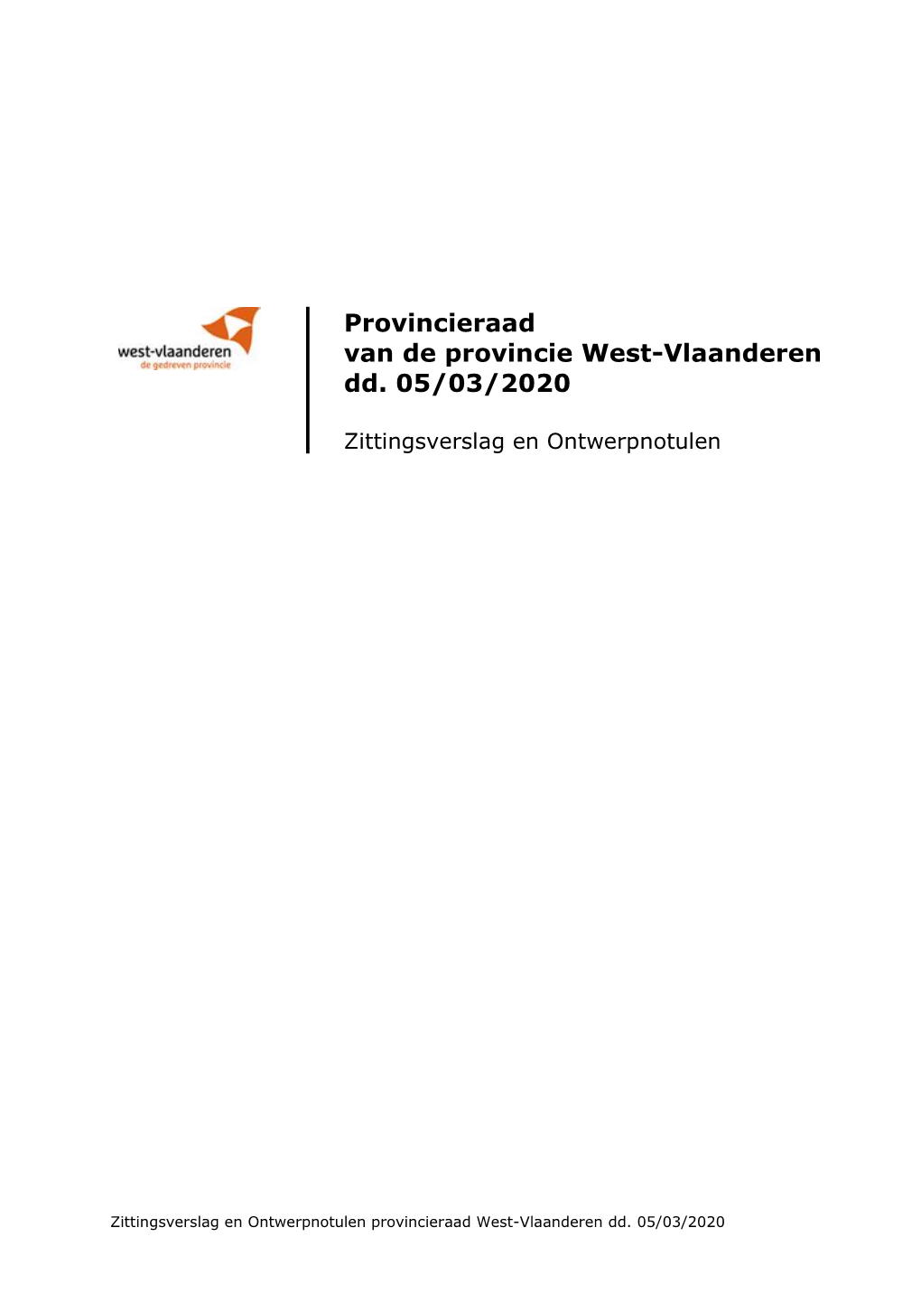 Provincieraad Van De Provincie West-Vlaanderen Dd. 05/03/2020