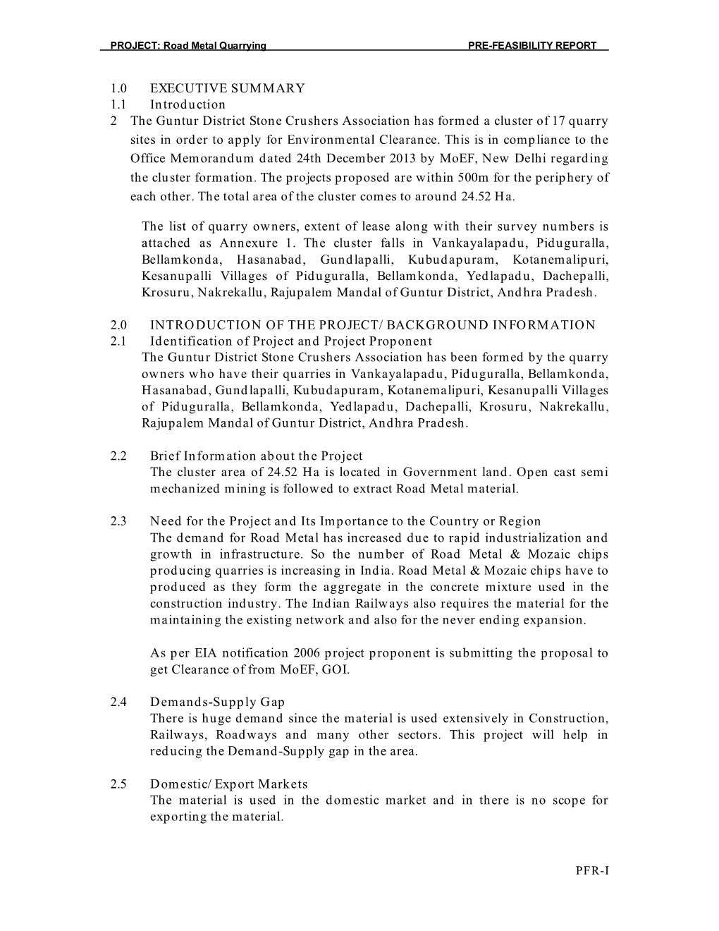 1.0 EXECUTIVE SUMMARY 1.1 Introduction 2 the Guntur District Stone Crushers Association Has Formed a Cluster of 17 Quarry Sites