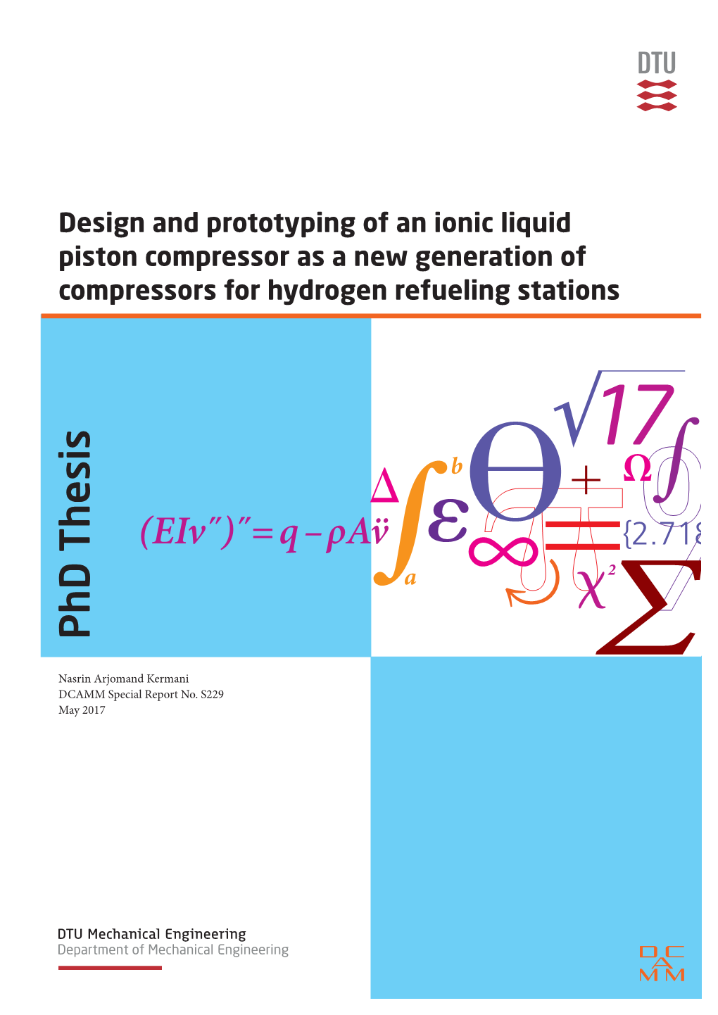 Design and Prototyping of an Ionic Liquid Piston Compressor As a New Generation of Compressors for Hydrogen Refueling Stations