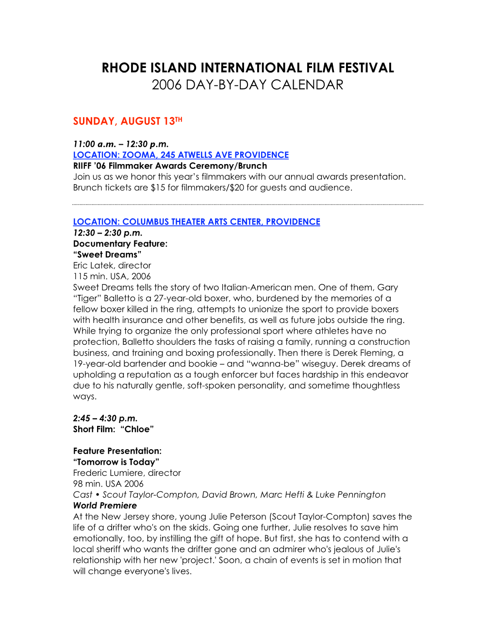 Rhode Island International Film Festival 2006 Day-By-Day Calendar