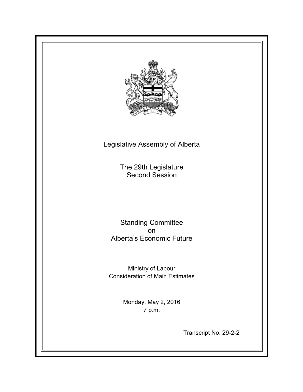 Legislative Assembly of Alberta the 29Th Legislature Second Session Standing Committee on Alberta's Economic Future