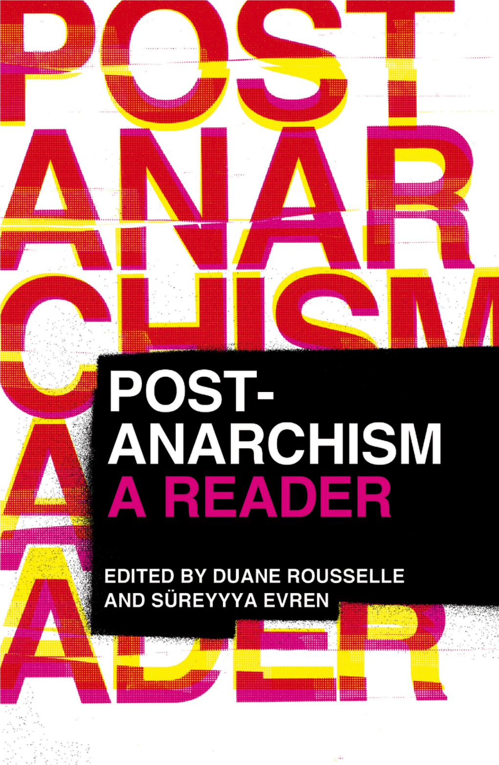 Post-Anarchism