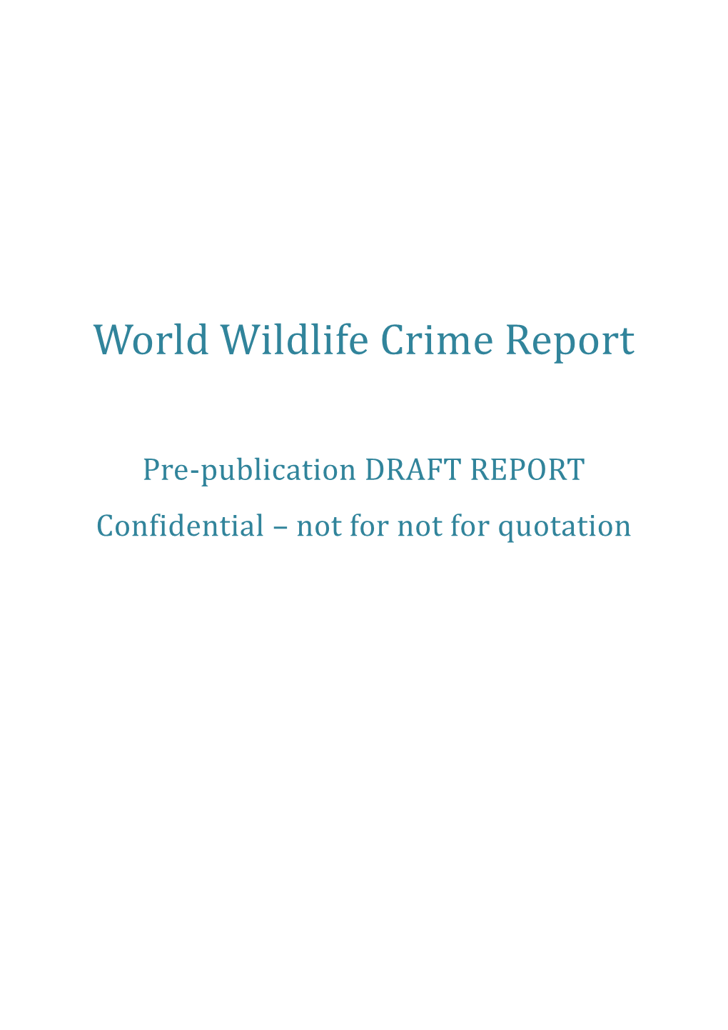 World Wildlife Crime Report