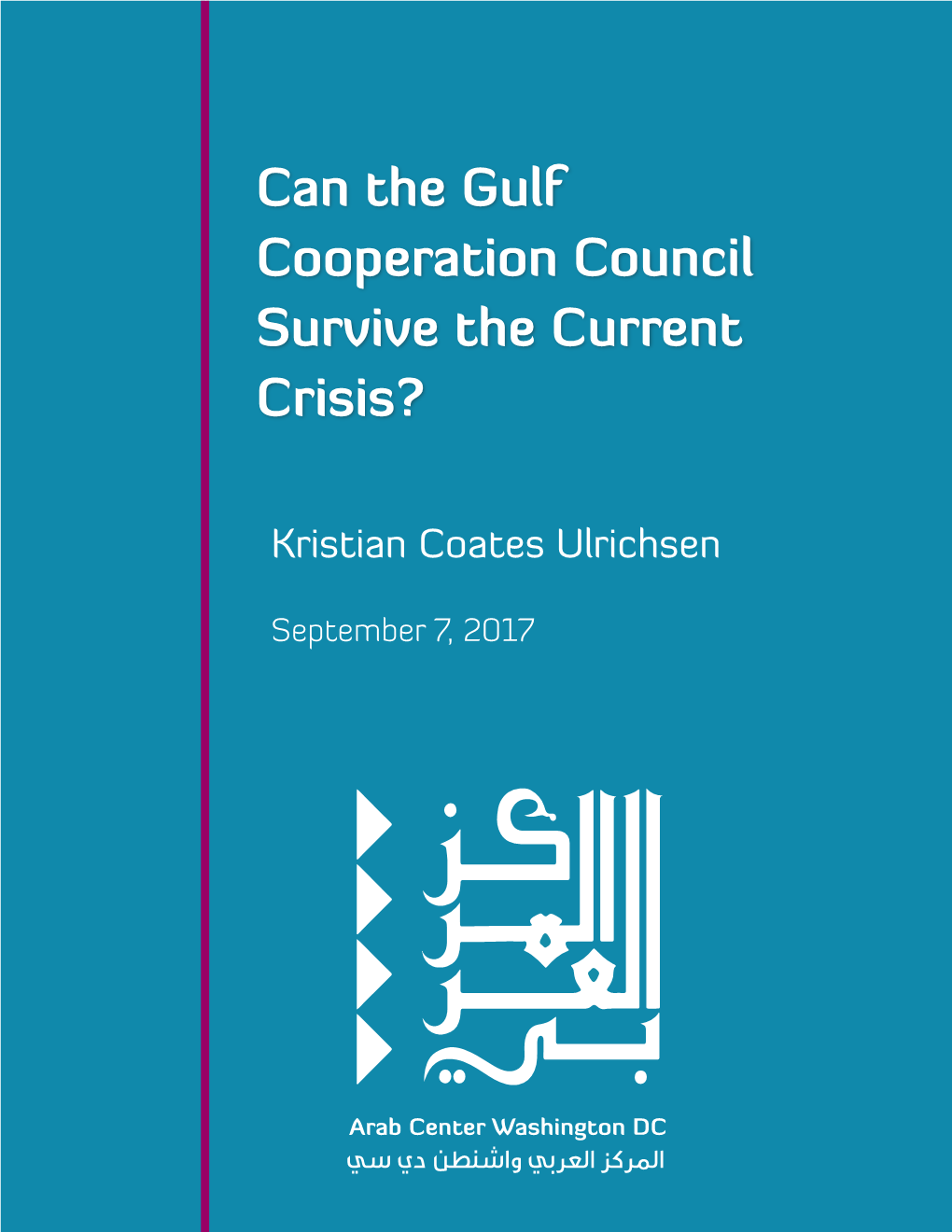 Can the Gulf Cooperation Council Survive the Current Crisis?